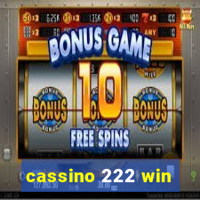 cassino 222 win